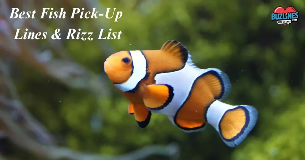 Best Fish Pick Up Lines And Rizz List