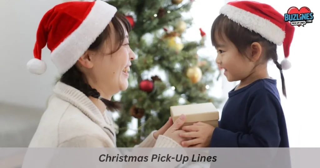 Christmas Pick Up Lines