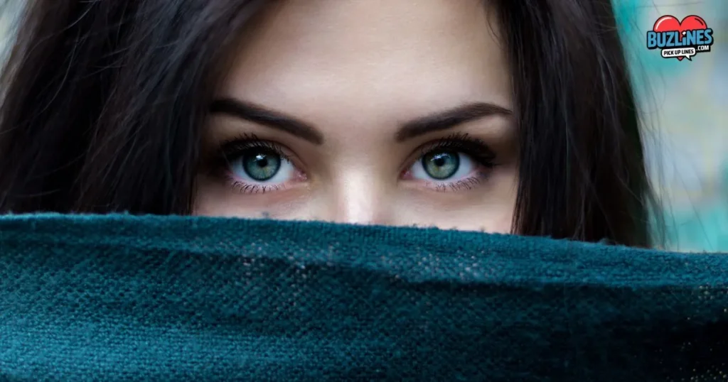 Eyes Pick Up Lines And Rizz