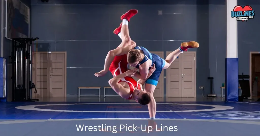 Wrestling Pick Up Line